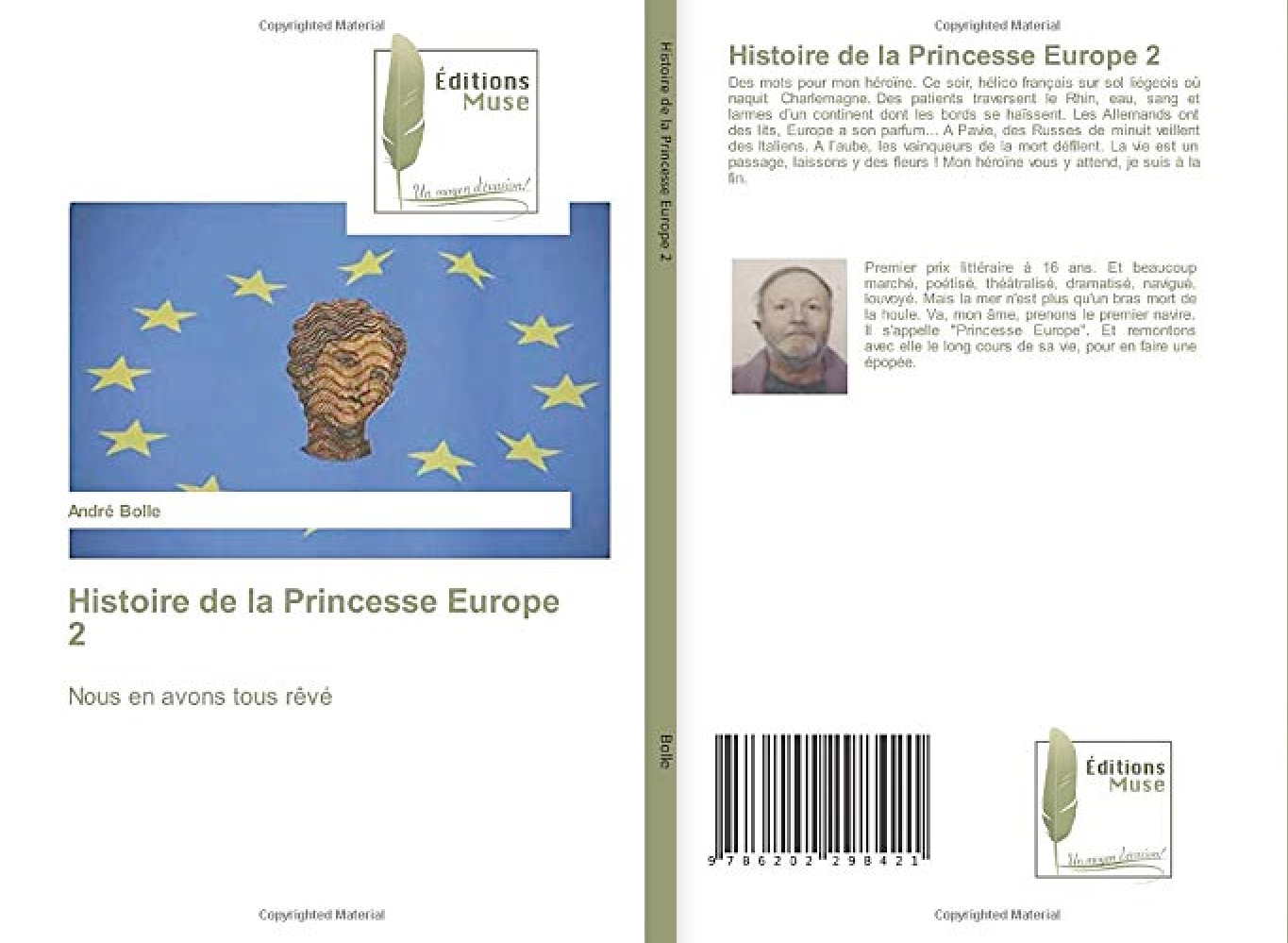 Histoire de la Princesse Europe 2. Nous en avons tous rêvé.